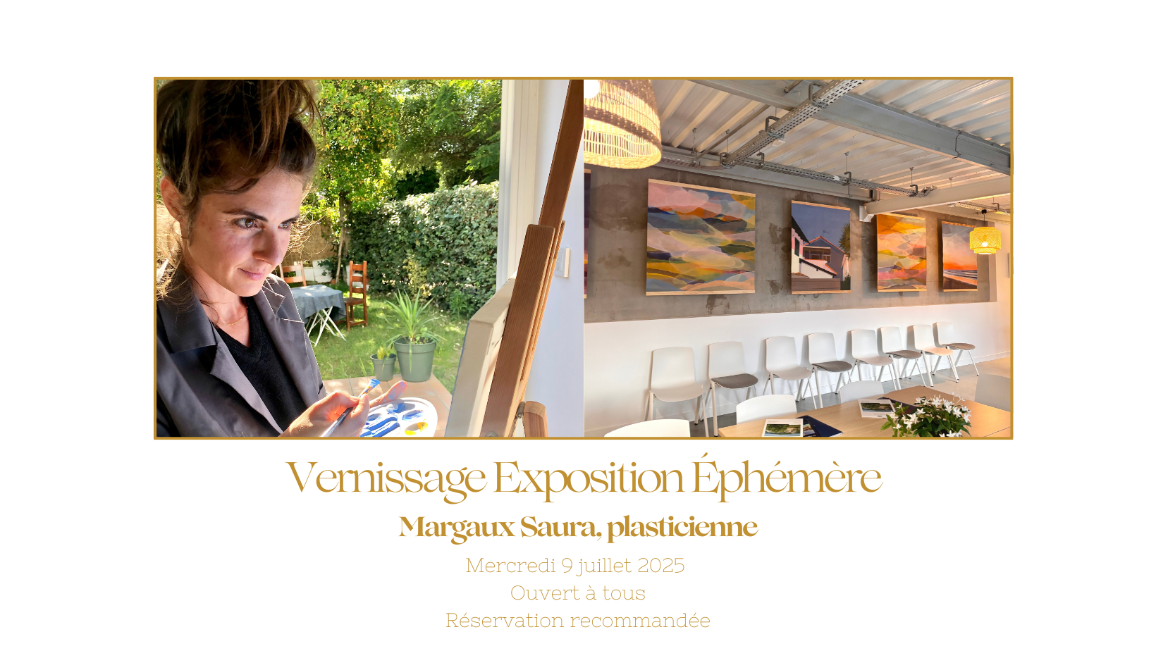 Vernissage Margaux Saura Villa Seren Hossegor